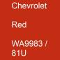 Preview: Chevrolet, Red, WA9983 / 81U.